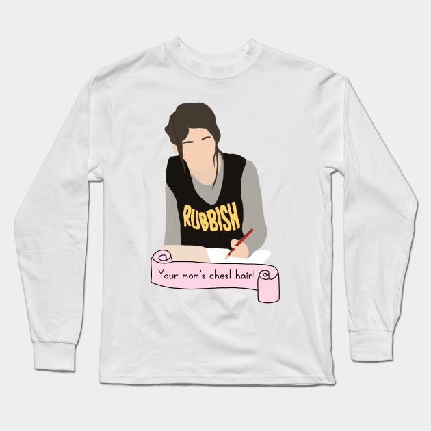 Your moms chest hair Long Sleeve T-Shirt by rachaelthegreat